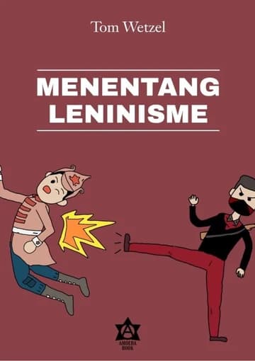 Menentang Leninisme: Pandangan Sindikalis Terhadap Leninisme