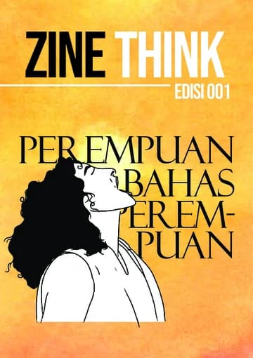Cover Zinethink Edisi 001 — Perempuan Bahas Perempuan