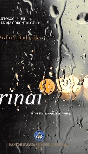 Cover Rinai dan Puisi-Puisi Lainnya: Antologi Puisi Remaja Gorontalo 2015
