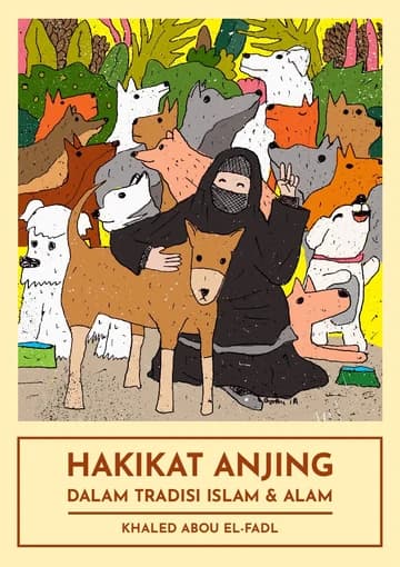 Hakikat Anjing dalam Tradisi Islam dan Alam
